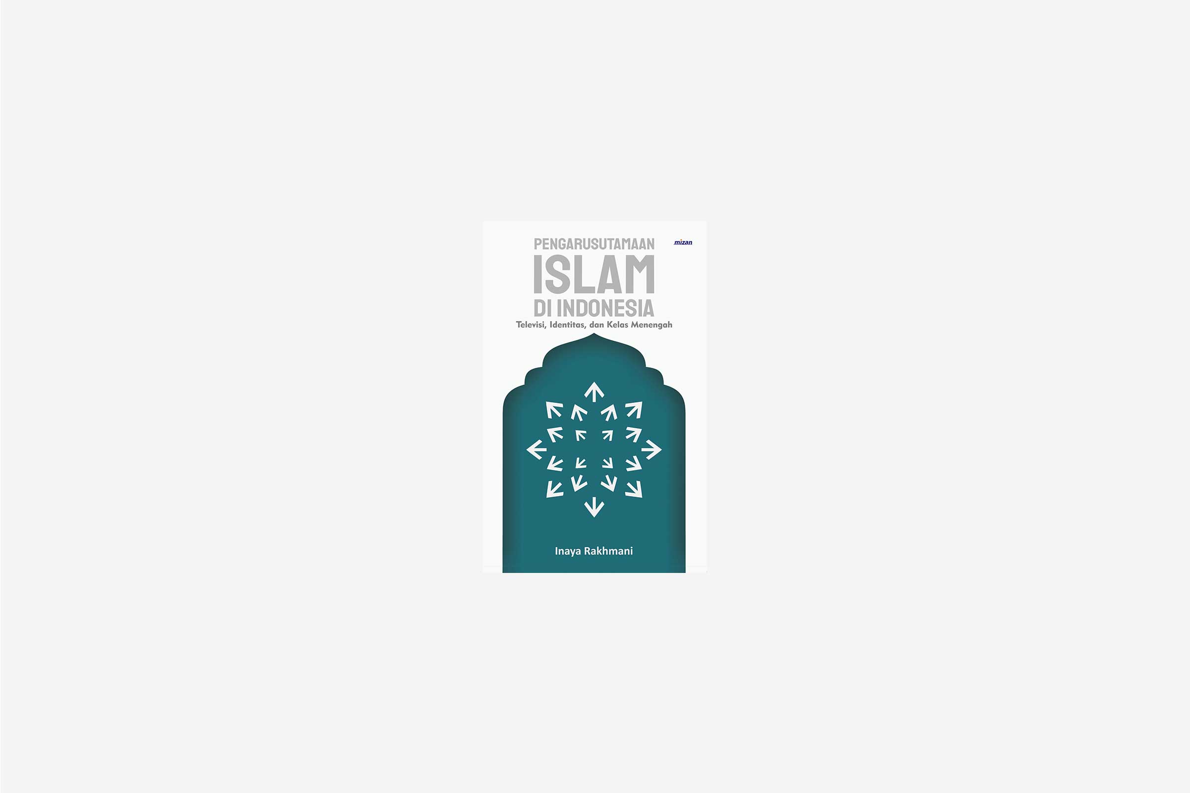 Cover Buku Pengarusutamaan Islam di Indonesia